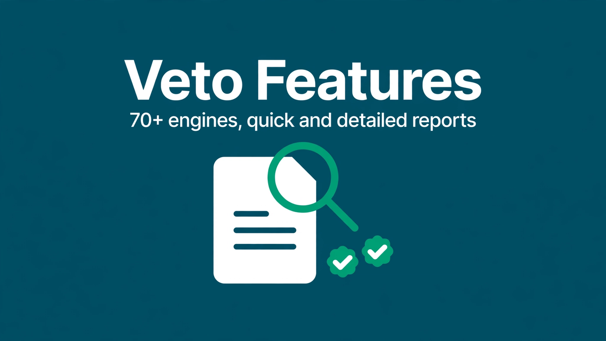 Veto App Features: 70+ Engines, Quick and Detailed Reports, and More